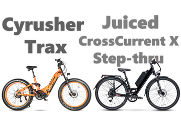 Blog-Bike Comparison：Cyrusher Trax vs Juiced CrossCurrent X Step-through